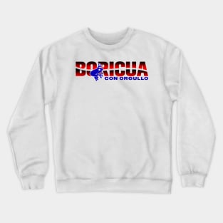 Boricua con orgullo 2 Crewneck Sweatshirt